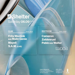Frits Wentink B2B Malin Genie @ Shelter, Amsterdam, Saturday 06/09/25