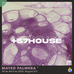 SERIE 3: "+57House" por Mateo Palmera