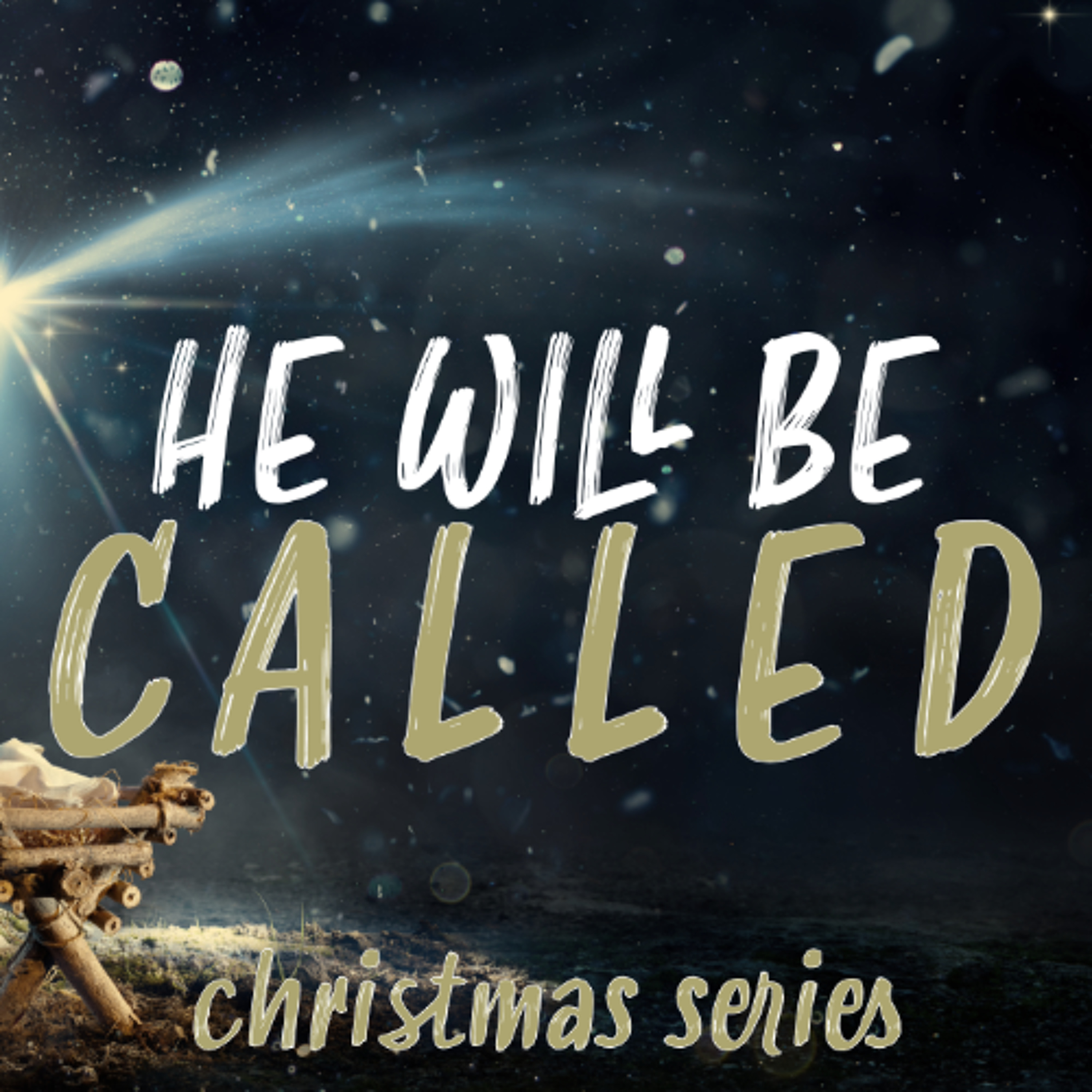 He Will Be Called Jesus - Christmas Series - Blair episode artwork