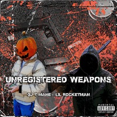 UNREGISTERED WEAPONS w/ DJ T-MANE (“ILLEGAL & UNTRACEABLE” EP OUT NOW)