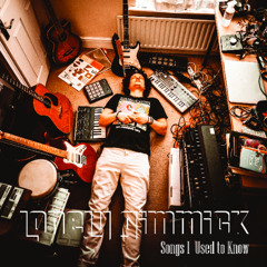 Songs I used to know