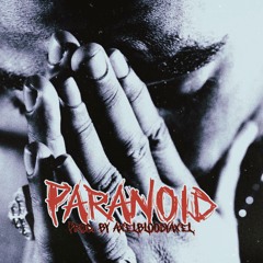 PARANOID (prod. by AXELBLOODYAXEL)