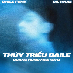 THỦY TRIỀU BAILE ( BIL MIX )