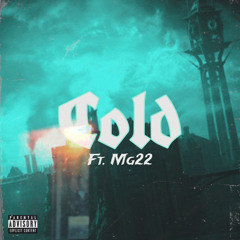 COLD ft. mg22