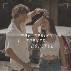 The Spring I Turned Hopeful [Future Bass + R&B]