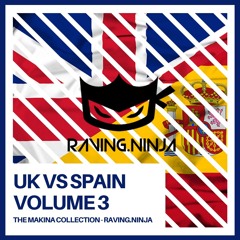 UK Vs Spain - The Makina Collection Vol. 3 By Dj Rob ST (Free DL & Tracklist in Desc)