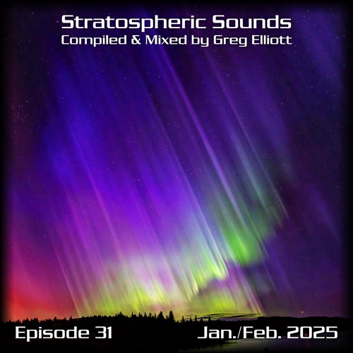 Stratospheric Sounds, Episode 31