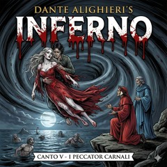 INFERNO: Canto V - I Peccator Carnali