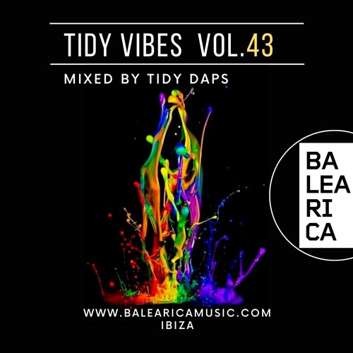 Tidy Vibes vol. 43 @ Balearica Music (004) 19/02/22