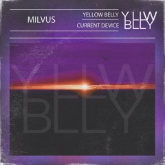 Milvus [Current Device & Yellow Belly]