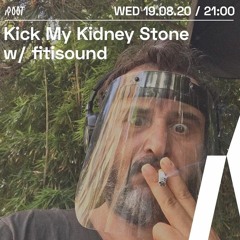 rootradio.live - Kick My Kidney Stone w/ FitiSound - 19.08.2020
