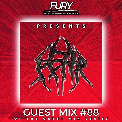 Guest Mix #88. FEAR