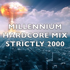 Millennium Hardcore | Strictly 2000 | Mix 239