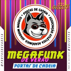Megafunk Verão Portas de Cadeia - Dj Guizote