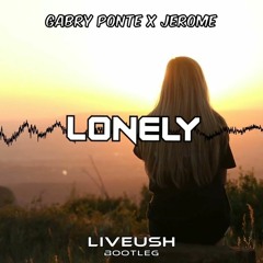 Gabry Ponte X Jerome - Lonely (SKUBIX BOOTLEG) 2022