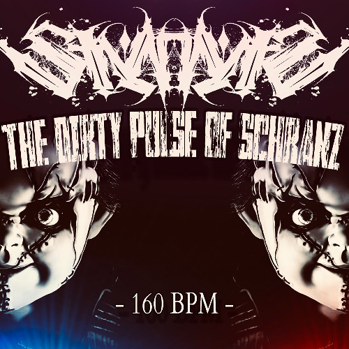 THE DIRTY PULSE OF $CHRANZ! (mixed by STVVN)
