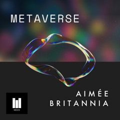 Metaverse, Aimee Britannia (Nedos Remix)