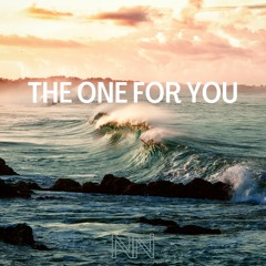 The One For You