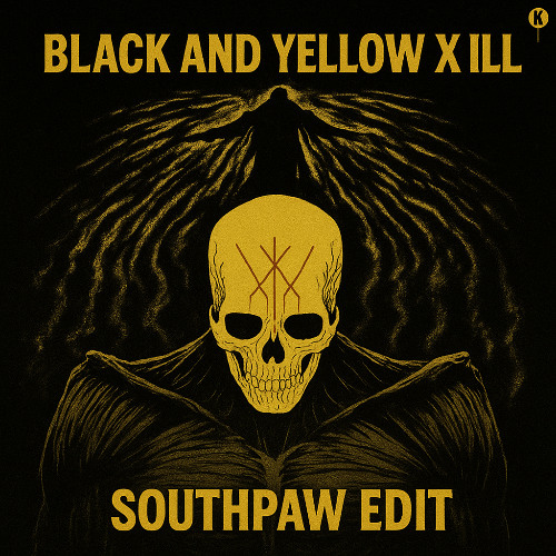 Black and Yellow X ILL (Southpaw Edit) FREE DL