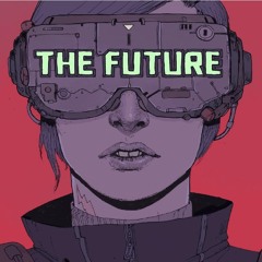 The Future Is Now