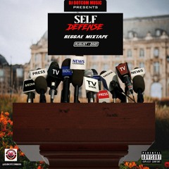 DJ DOTCOM PRESENTS SELF DEFENSE REGGAE MIXTAPE (AUGUST - 2021) (CLEAN VERSION)🎤
