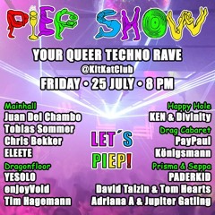 Tim Hagemann Live @ KitKat Club Berlin | PiepShow (25.07.2025)