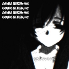 Come With Me (Toxic Alt)