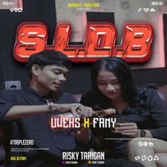 S.L.D.B #TZ00 ( R.T_ x UW3KS x FANNY ) #SUPERDUPERTZ00!