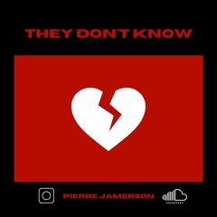 They Don't Know [Drake x Bryson Tiller Type Beat