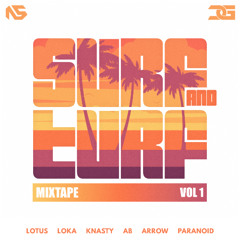 Surf & Turf - NEMESIS x DG (ft Lotus, KNasty, LOKA, AB, ARROW, PARANOID)