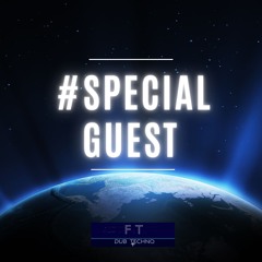 #SPECIAL GUEST