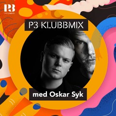 Sveriges Radio P3 Klubbmix with Linda Nordeman (Avicii 'True' Tribute Mix) 2023-09-08
