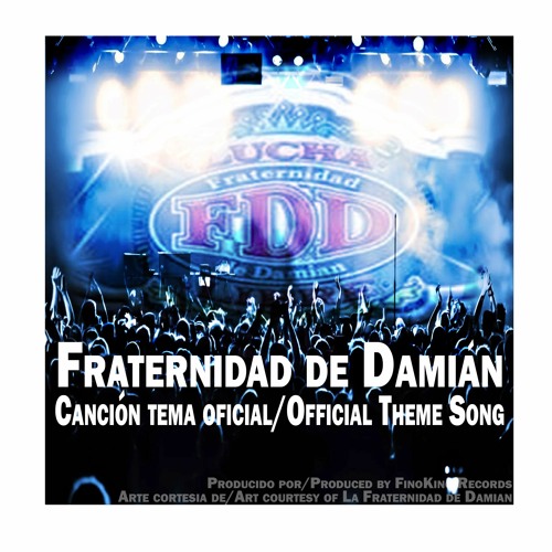 Fraternidad De Damian Official Theme Song (No Lyric Version)