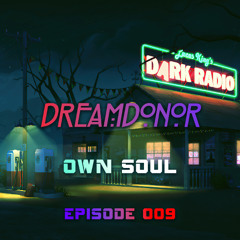 Dream Donor - Own Soul 9