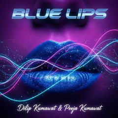 Blue Lips