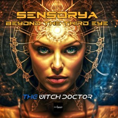 Sensorya 005 - Beyond The Third Eye