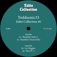 EC06 / Toddsonic33 - Edits Collection 6
