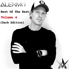 AlexMo presents... Best Of The Rest(Dark Edition)