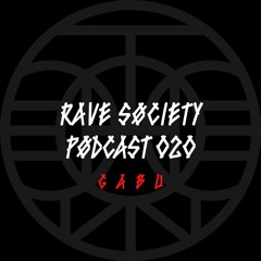 GȺBU // Rave Søciety Pødcast #20