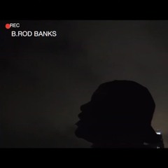 Bring It Over B.rod Banks