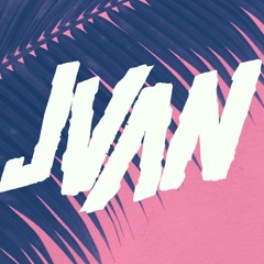 JVAN Electrónica Mixtape #LatinHouse
