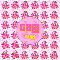 Gala - 'Yeah' (Mr. Nice Guy Records)