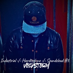 Industrial -/- Hardtechno -/- Soundcloud #3