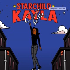 StarChild Kayla - UP! (Prod. Pierre Bourne)