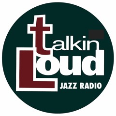 Talkin' Loud 2024 (Jazz Radio)