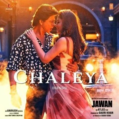 Chaleya • Jawan • Arijit Singh