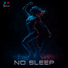 No Sleep (Bass House Free Download)