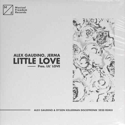 Alex Gaudino, Jerma - Little Love (pres. Lil Love) (Alex Gaudino & Dyson Kellerman  Remix)