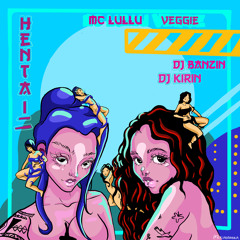 Hentai 2 (feat. Veggie)