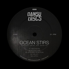 [DSD025] Ocean Stirs - Through Twist And Seam EP